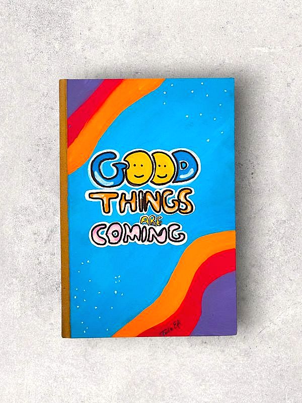 Good things are coming